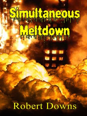 cover image of Simultaneous Meltdown